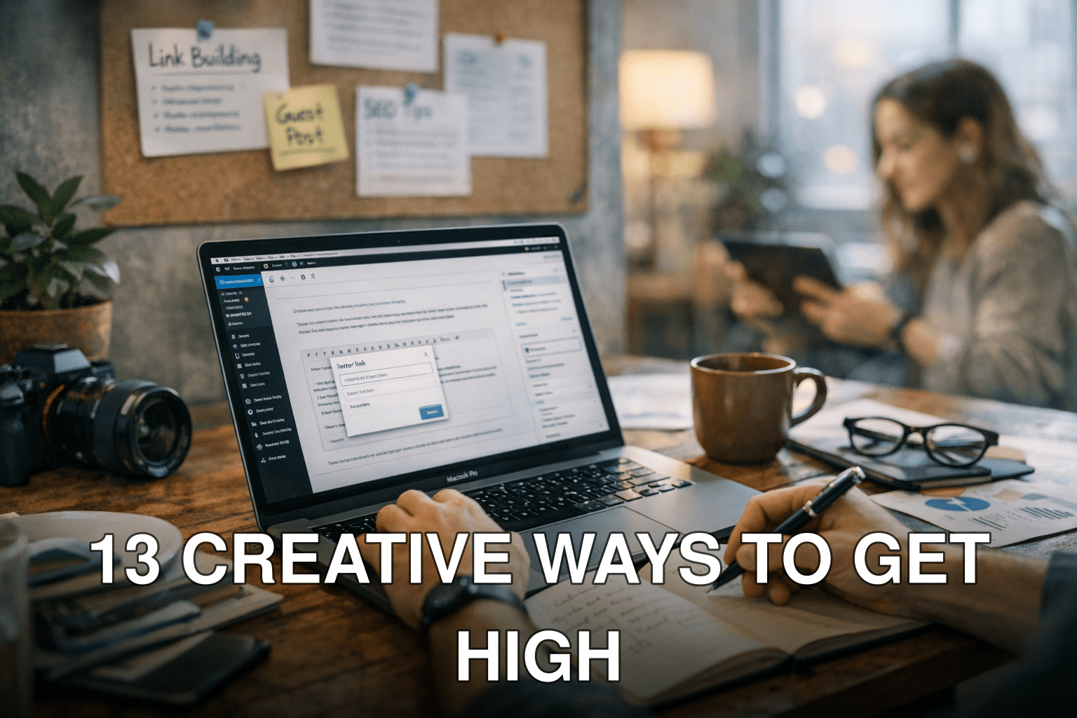 13 Creative Ways to Get High-Quality Backlinks for a Brand-New WordPress Blog in 2026: Practical Playbook with Real Exam